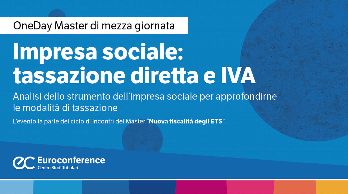 Immagine Impresa sociale: tassazione diretta e IVA | Euroconference